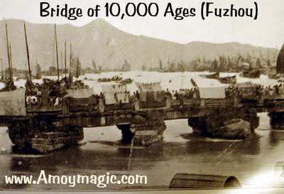Bridge of 10,000 Ages, in Fuzhou, about 100 years ago.  